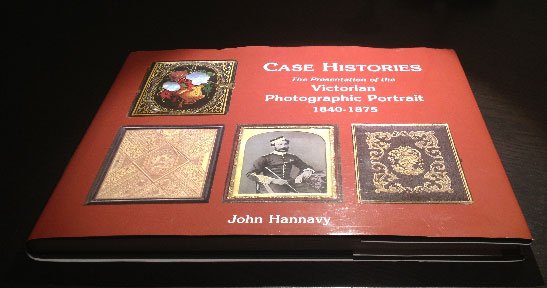 John Hannay Case History of the Victorian Photographic Portrait