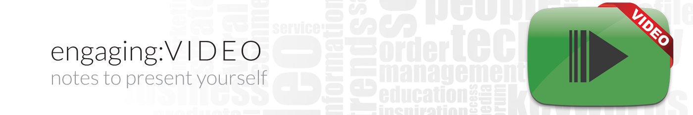 Blog headline image for engaging:VIDEO | notes to present yourself